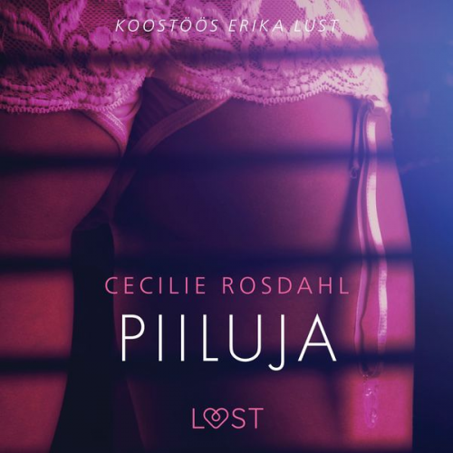 Cecilie Rosdahl - Piiluja - Erootiline lühijutt