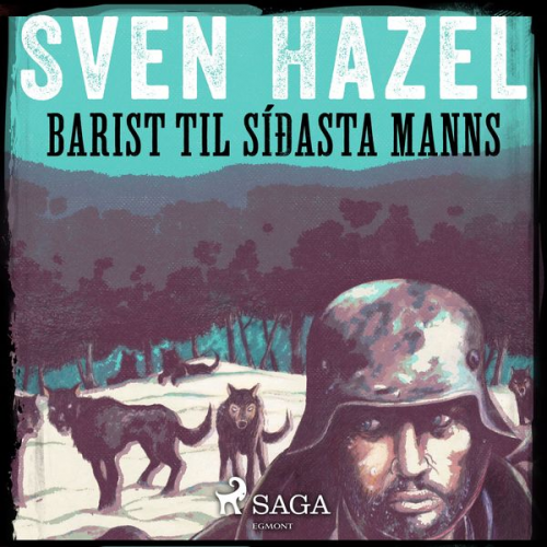 Sven Hazel Sven Hassel - Barist til síðasta manns