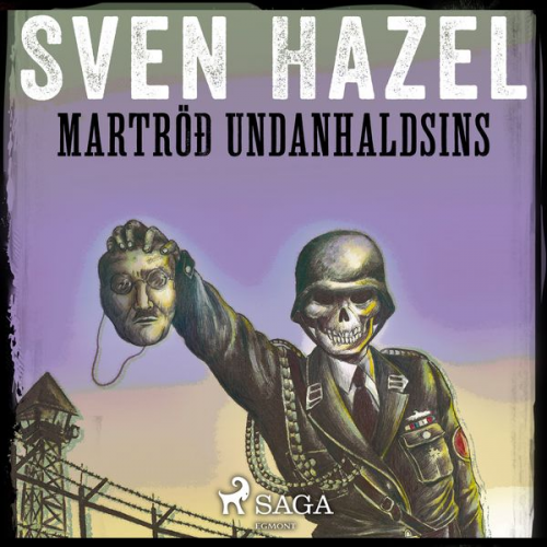 Sven Hazel Sven Hassel - Martröð undanhaldsins