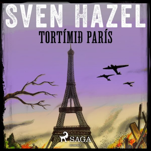 Sven Hazel Sven Hassel - Tortímið París