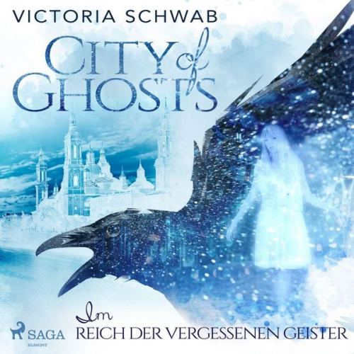 Victoria Schwab - City of Ghosts - Im Reich der vergessenen Geister