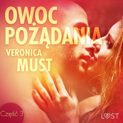 Veronica Must - Owoc pożądania III - opowiadanie erotyczne