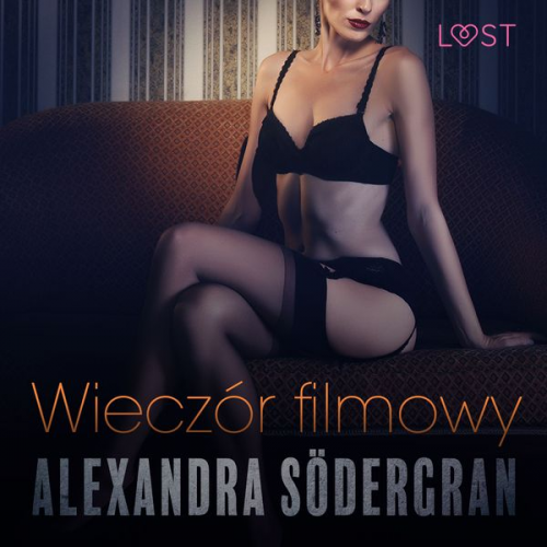 Alexandra Södergran - Wieczór filmowy - opowiadanie erotyczne