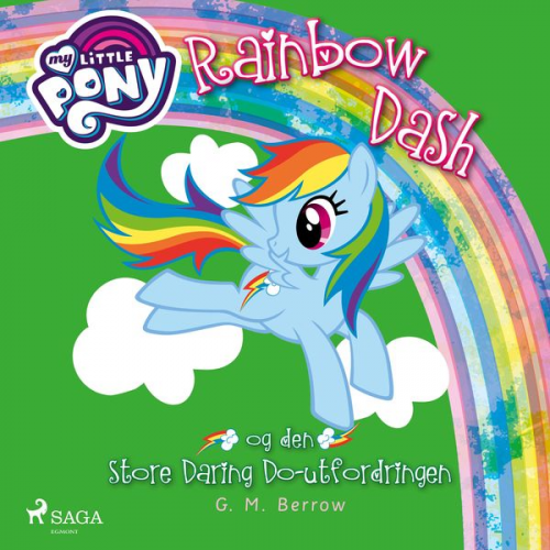 G.M. Berrow - My Little Pony - Rainbow Dash og den store Daring Do-utfordringen