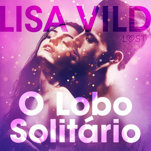 Lisa Vild - O Lobo Solitário - Conto Erótico