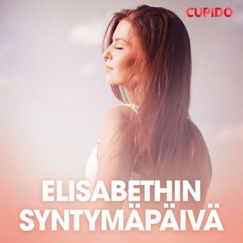 Cupido - Elisabethin syntymäpäivä