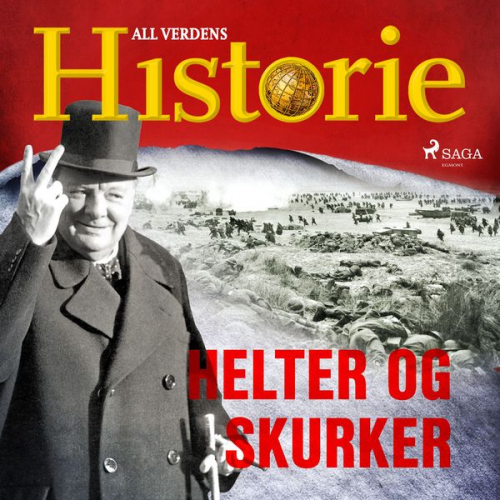 All Verdens Historie - Helter og skurker