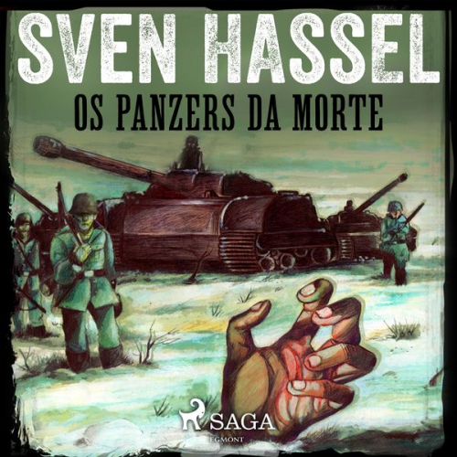 Sven Hassel - Os Panzers da Morte