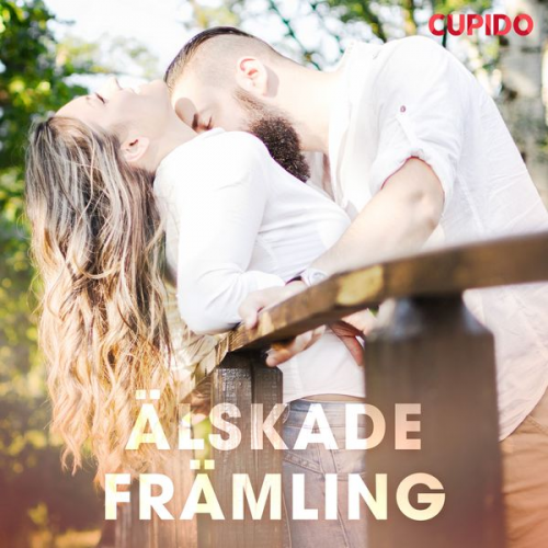 Cupido - Älskade främling