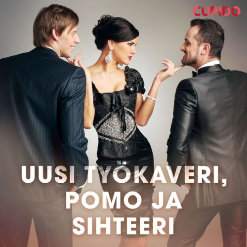 Cupido - Uusi työkaveri, pomo ja sihteeri