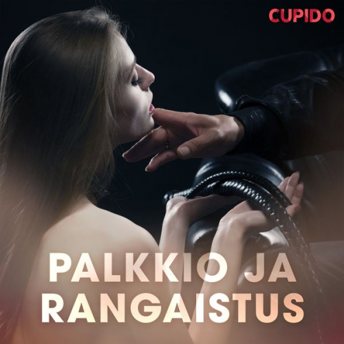 Cupido - Palkkio ja rangaistus