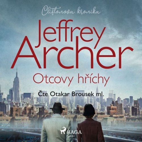 Jeffrey Archer - Otcovy hříchy (Cliftonova kronika: Díl druhý)