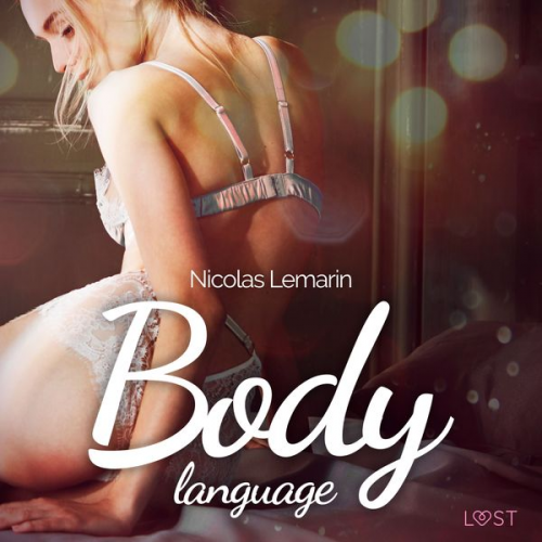 Nicolas Lemarin - Body language – Une nouvelle érotique