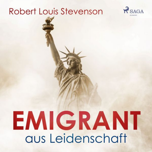 Robert Louis Stevenson - Emigrant aus Leidenschaft