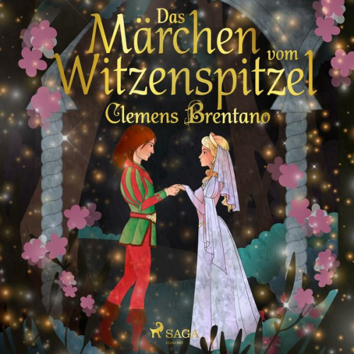 Clemens Brentano - Das Märchen vom Witzenspitzel