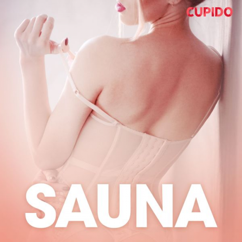 Cupido - Sauna - erotiske noveller