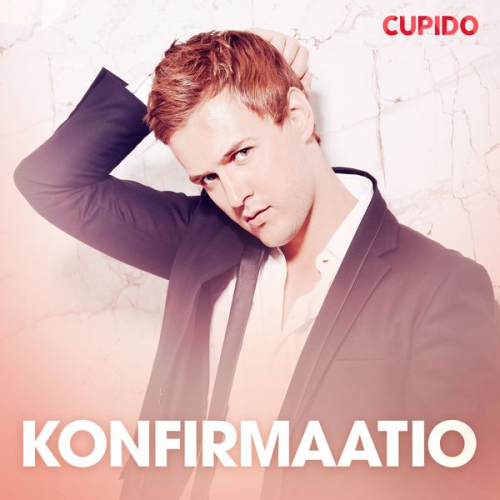 Cupido - Konfirmaatio – eroottinen novelli