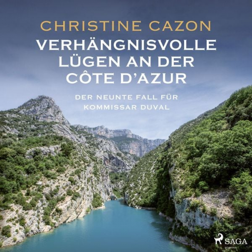 Christine Cazon - Verhängnisvolle Lügen an der Côte d'Azur. Der neunte Fall für Kommissar Duval