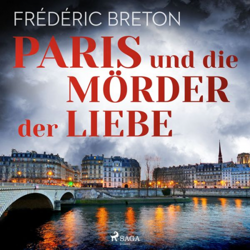 Frédéric Breton - Paris und die Mörder der Liebe