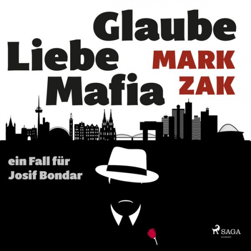 Mark Zak - Glaube, Liebe, Mafia: ein Fall für Josif Bondar