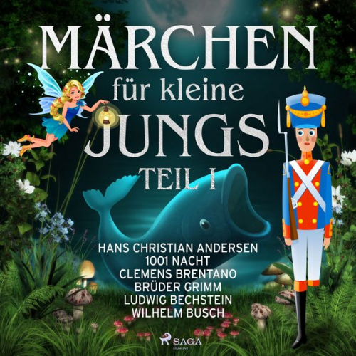 Wilhelm Busch Clemens Brentano Hans Christian Andersen Ludwig Bechstein Märchen aus 1001 Nacht - Märchen für kleine Jungs I