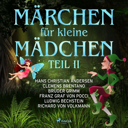 Wilhelm Busch Brüder Grimm Clemens Brentano Hans Christian Andersen Franz Graf Pocci - Märchen für kleine Mädchen II