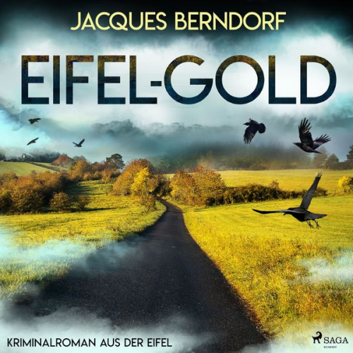 Jacques Berndorf - Eifel-Gold (Kriminalroman aus der Eifel)