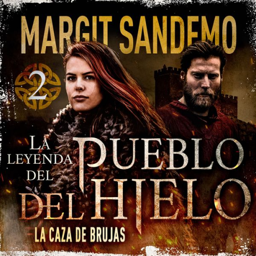 Margit Sandemo - El Pueblo del Hielo 2 - La caza de brujas