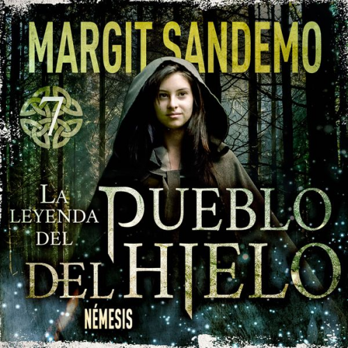 Margit Sandemo - El Pueblo del Hielo 7 – Némesis