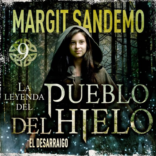 Margit Sandemo - El Pueblo del hielo 9 - El desarraigo