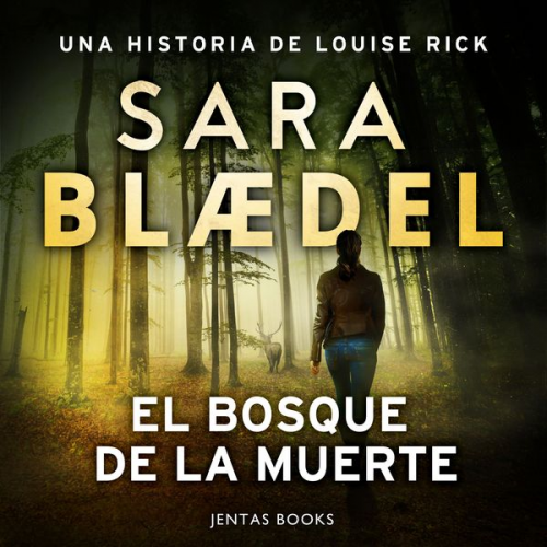 Sara Blædel - El bosque de la muerte