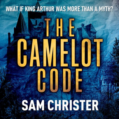 Sam Christer - The Camelot Code