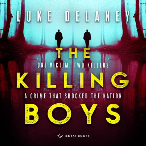 Luke Delaney - The Killing Boys