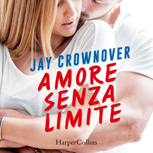 Jay Crownover - Amore senza limite