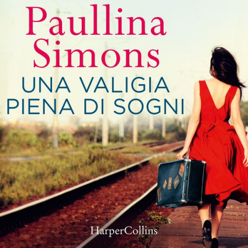 Paullina Simons - Una valigia piena di sogni