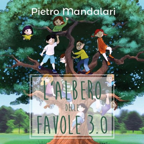 Pietro Mandalari - L'albero delle favole 3.0