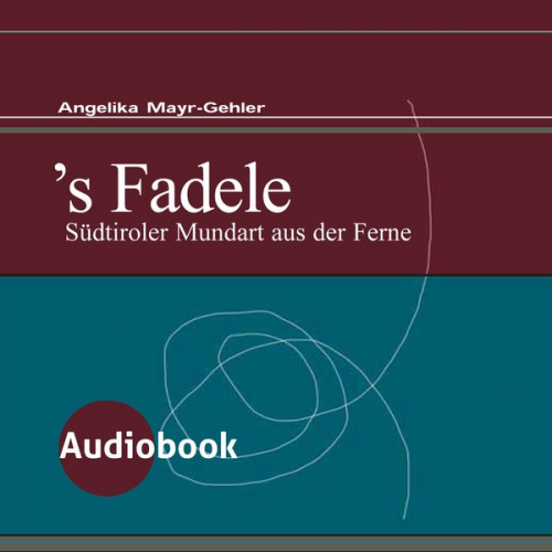 Angelika Mayr-Gehler - s Fadele