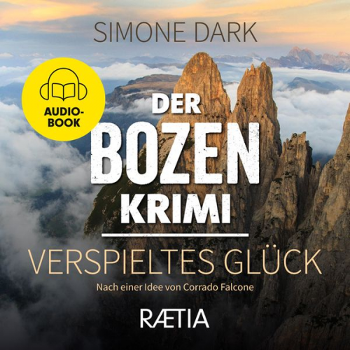 Simone Dark - Der Bozen-Krimi: Verspieltes Glück