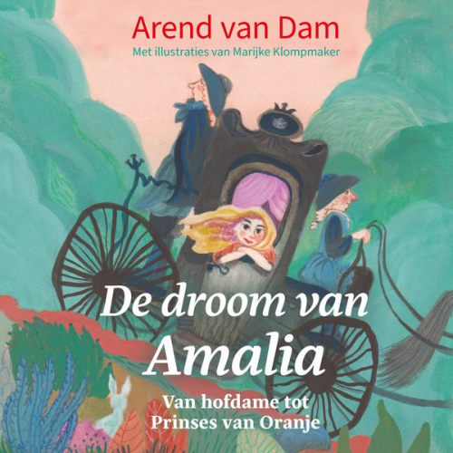 Arend van Dam - De droom van Amalia