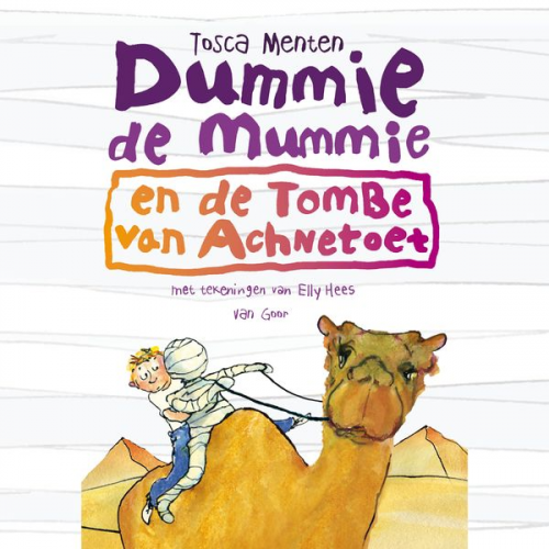 Tosca Menten - Dummie de mummie en de tombe van Achnetoet