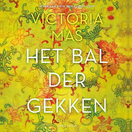 Victoria Mas - Het bal der gekken