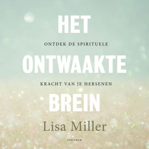 Lisa Miller - Het ontwaakte brein