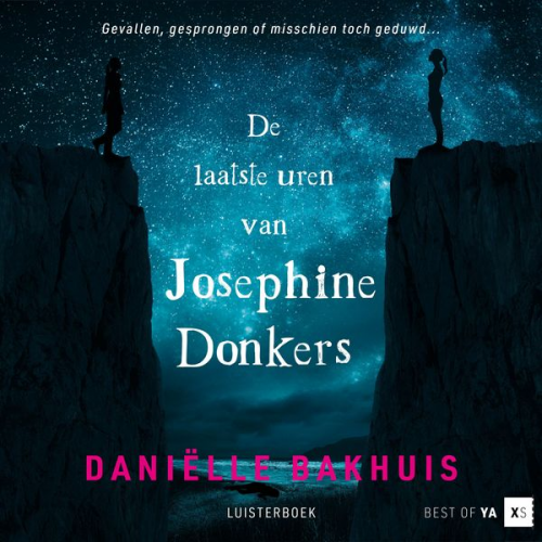 Daniëlle Bakhuis - De laatste uren van Josephine Donkers