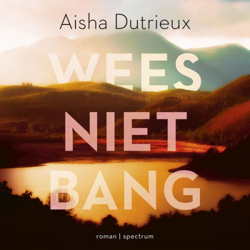 Aisha Dutrieux - Wees niet bang