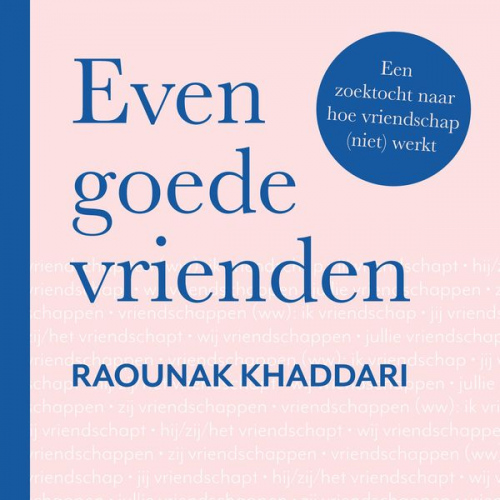 Raounak Khaddari - Even goede vrienden