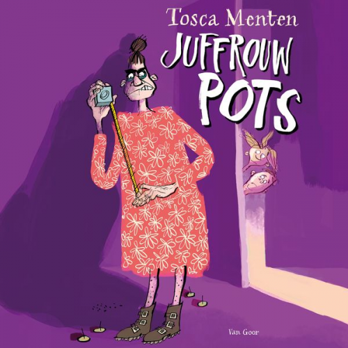 Tosca Menten - Juffrouw Pots