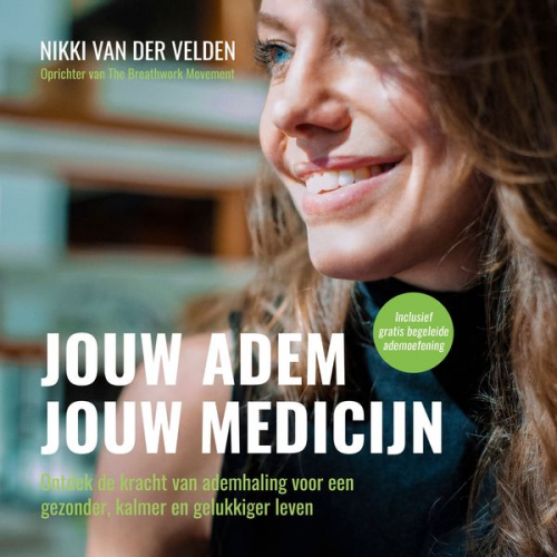 Nikki van der Velden - Jouw adem, jouw medicijn