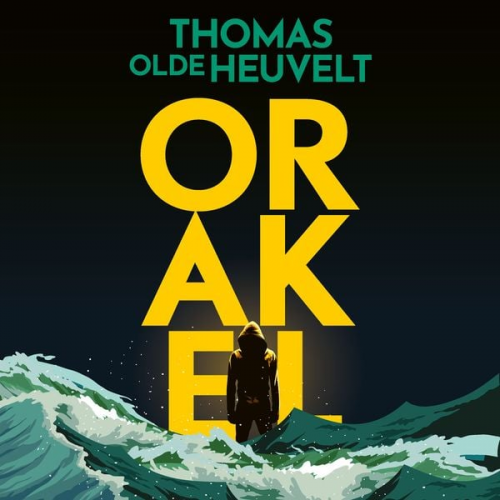 Thomas Olde Heuvelt - Orakel