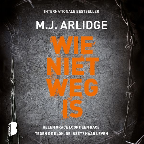 M.J. Arlidge - Wie niet weg is