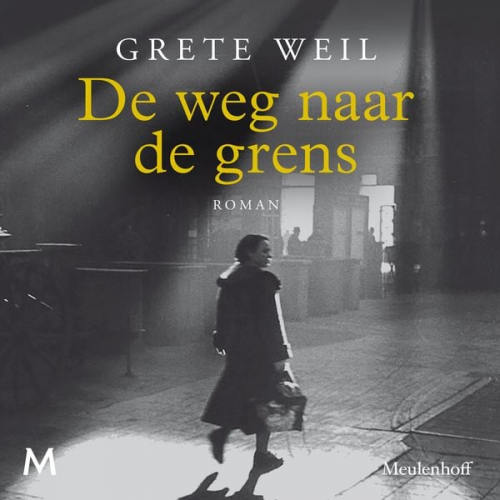 Grete Weil - De weg naar de grens